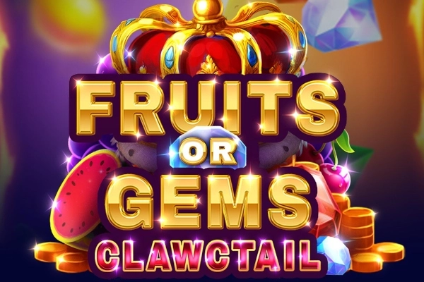 Fruits Or Gems Clawctail